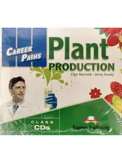 Career Paths Plant Production. Audio CDs (set of 2)