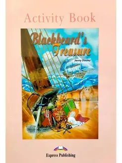 Graded Readers 1 Blackbeard's Treasure Activity Book