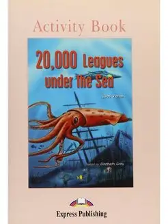 Graded Readers 1 20000 Leagues Under the Sea Activity Book