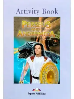 Graded Readers 2 Perseus and Andromeda Activity Book