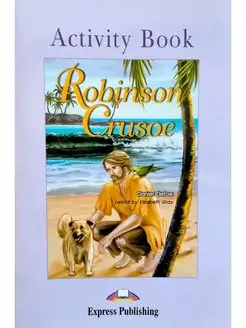 Graded Readers 2 Robinson Crusoe Activity Book