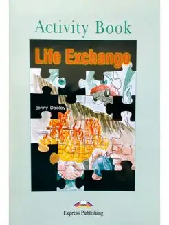 Graded Readers 3 Life Exchange Activity Book