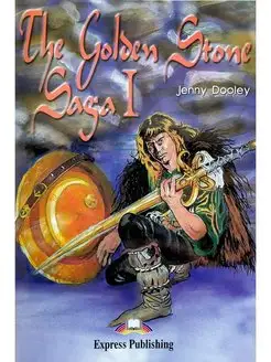 Graded Readers 3 The Golden Stone Saga I