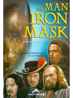 Graded Readers 5 The Man in the Iron Mask