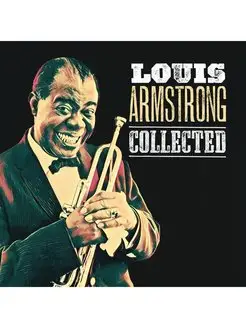 Louis Armstrong "Collected"