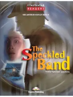 Illustrated Readers 2 The Speckled Band