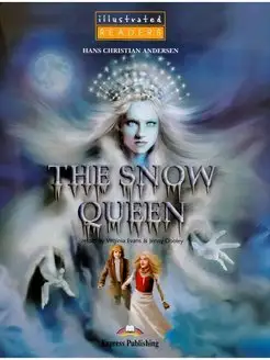 Illustrated Readers 1 The Snow Queen with Application