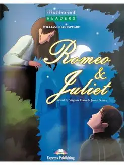 Illustrated Readers 3 Romeo and Juliet