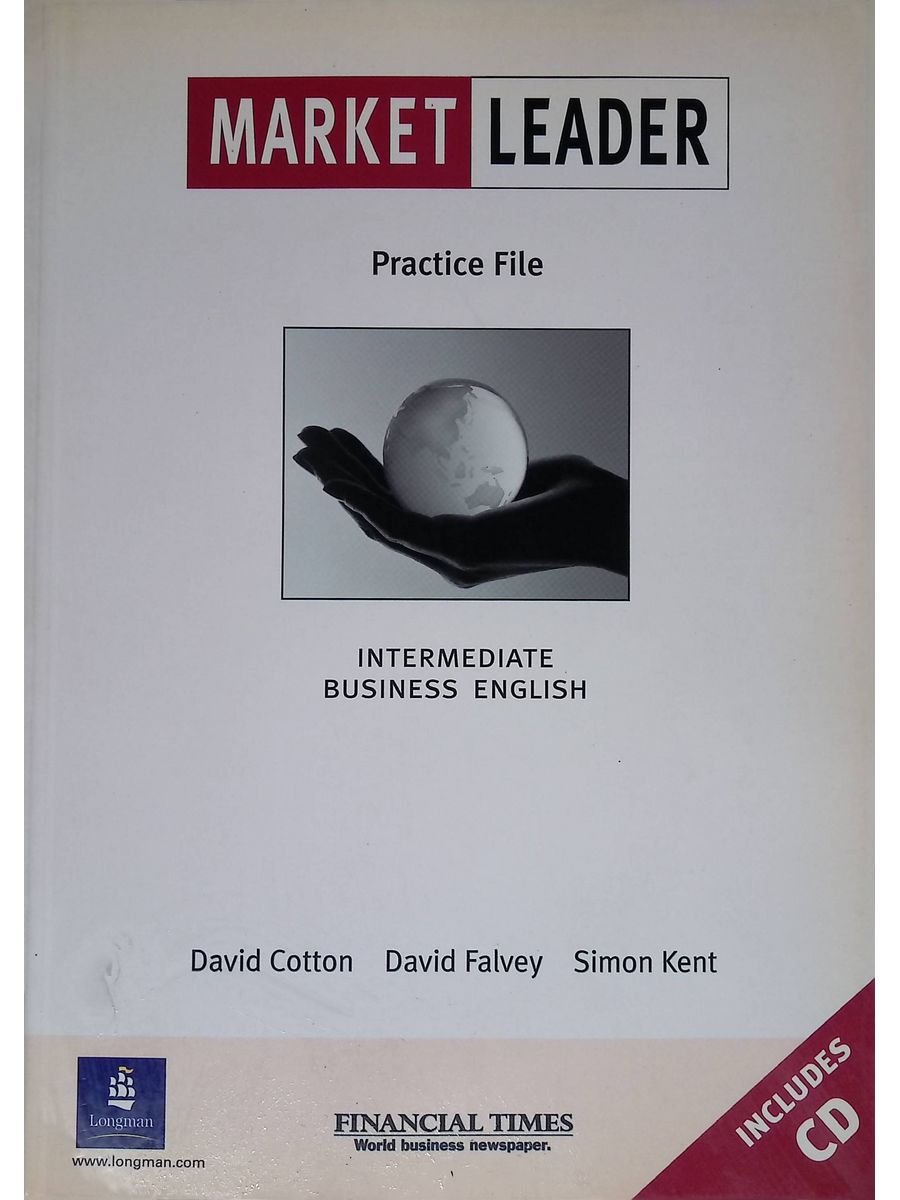 Market leader. Учебник по английскому языку Market leader Intermediate. New language leader Intermediate. New leader Intermediate Practice file.