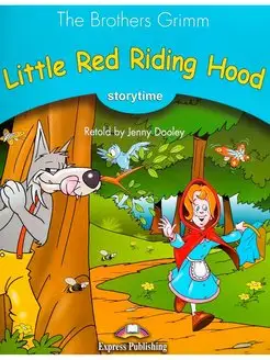 Storytime 1 Brothers Grimm Little Red Riding Hood Teacher Ed