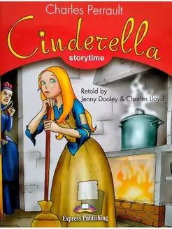 Storytime 2 Charles Perrault Cinderella Teacher's Edition