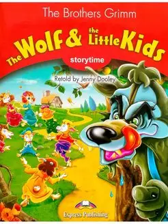 Storytime 2 Brothers Grimm Wolf & The Little Kids Teacher Ed