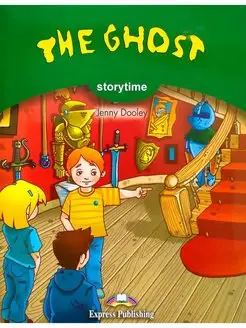 Storytime 3 The Ghost Teacher's Edition