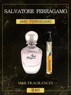 SALVATORE FERRAGAMO Amo духи Сальваторе Феррагамо Амо